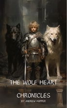 Load image into Gallery viewer, The Wolf Heart Chronicles
