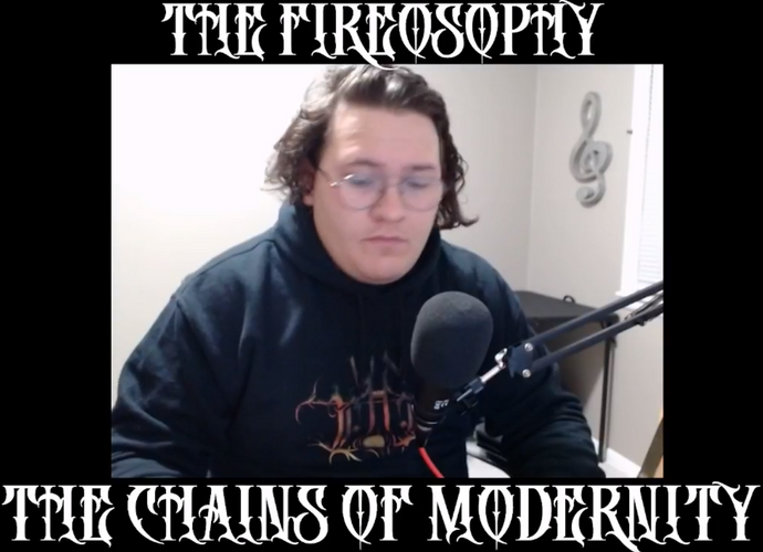 The Fireosophy - Chains Of Modernity