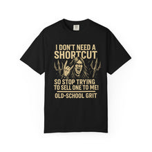 Load image into Gallery viewer, T-Shirt FFH — "I Don't Need a Shortcut" Old-School Grit Graphic Tee
